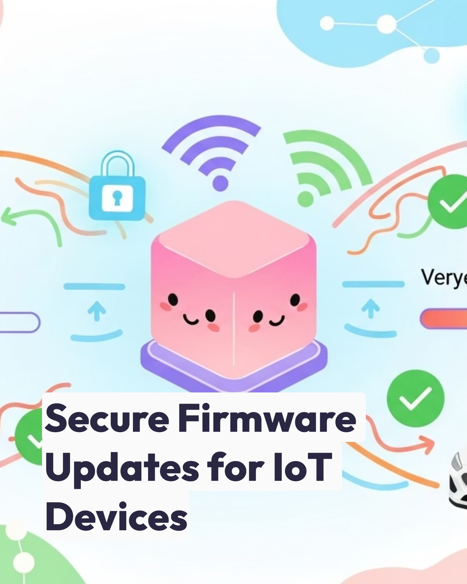 Secure Firmware Updates for IoT Devices