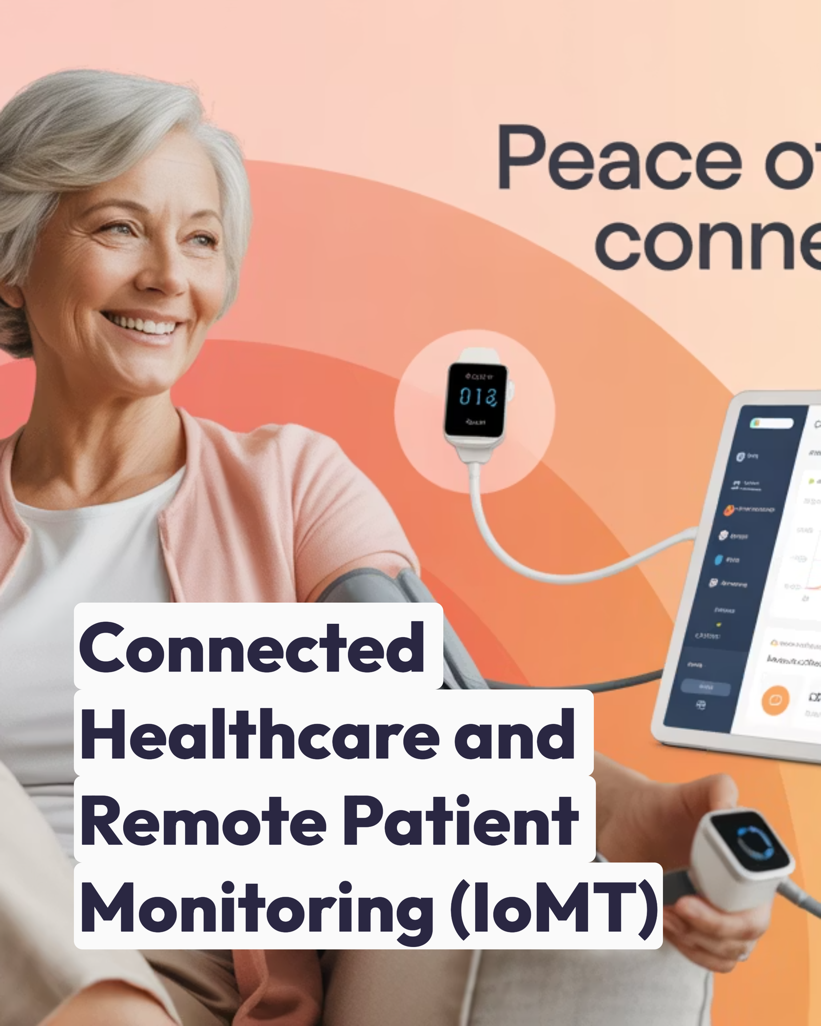 Connected Healthcare and Remote Patient Monitoring (IoMT)