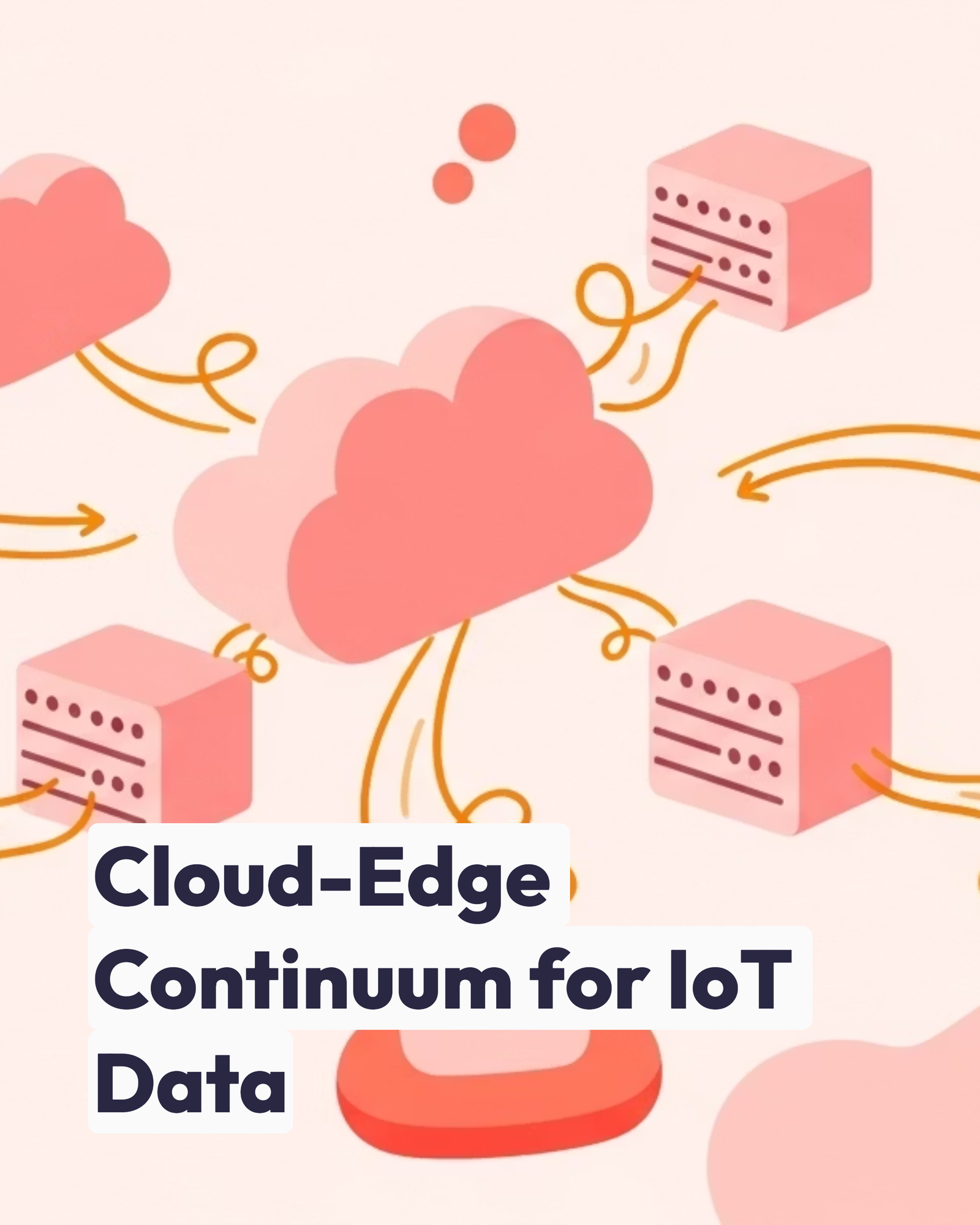 Cloud-Edge Continuum for IoT Data