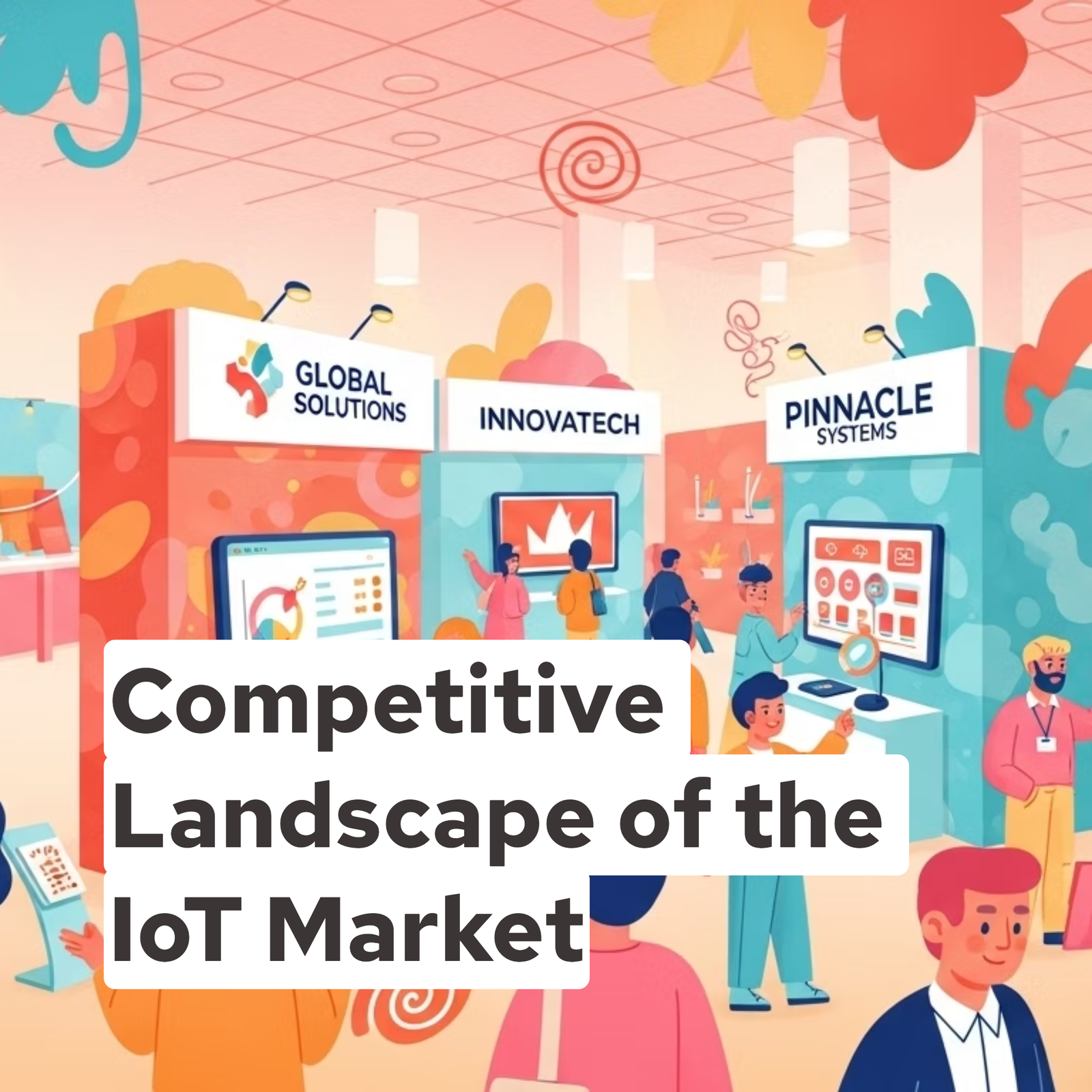 Competitive Landscape of the IoT Market